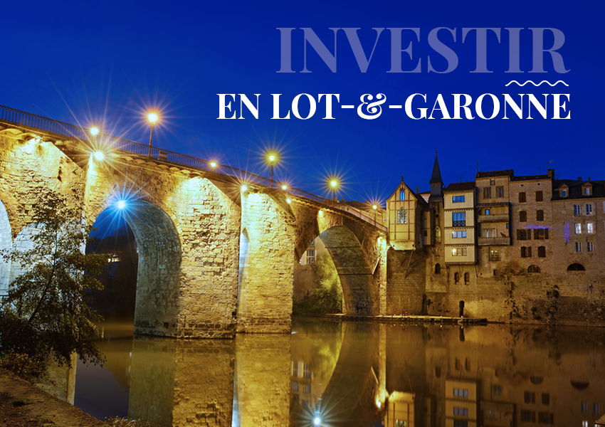 Investir dans l'immobilier en Lot Et Garonne